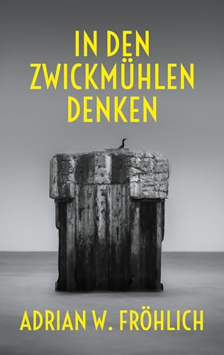 In den Zwickmühlen: Denken
