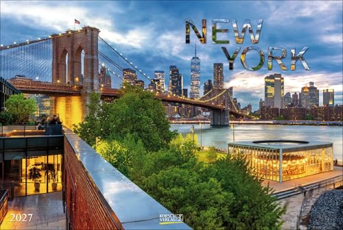 New York 2027: Großer Foto-Wandkalender mit Bildern aus der Metropole in den USA. Travel Edition mit Jahres-Wandplaner. PhotoArt Panorama Querformat: 58x39 cm.