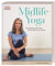 Midlife Yoga: Entspannt und stark in der Mitte des Lebens
