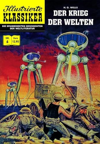 Der Krieg der Welten: Illustrierte Klassiker Nr. 6