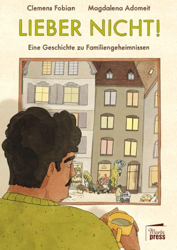 Lieber nicht!: Eine Geschichte zu Familiengeheimnissen (Raumnahme)