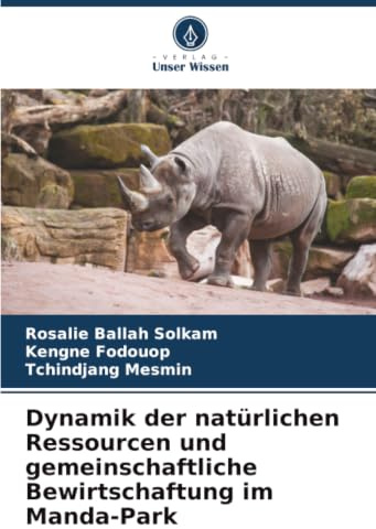 Dynamik der natürlichen Ressourcen und gemeinschaftliche Bewirtschaftung im Manda-Park