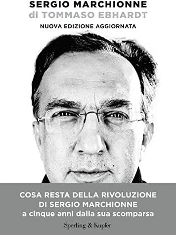 Sergio Marchionne. Nuova ediz. (Varia)