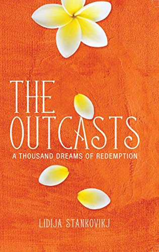 The Outcasts - A Thousand Dreams of Redemption