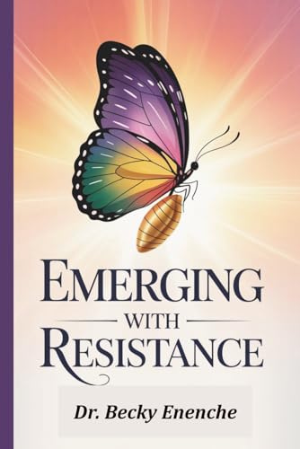 Emerging With Resistance