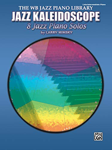 Jazz Kaleidoscope: 8 Jazz Piano Solos (The Wb Jazz Piano Library)