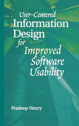 User-Centered Information Design for Improved Software Usability (Artech House Computer Science Library)