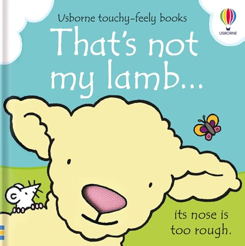 That's not my lamb...: An Interactive Touch-and-Feel Book with Cute Animals and Farm-Themed Activities