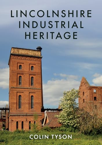 Lincolnshire Industrial Heritage
