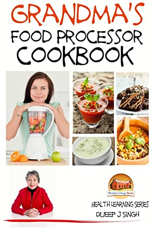 Grandma's Food Processor Cookbook