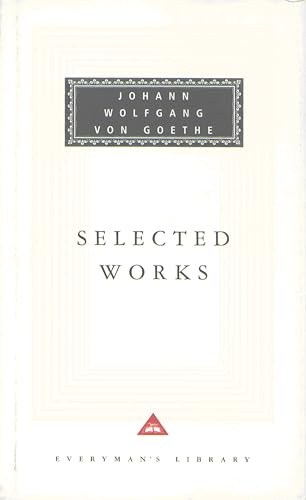 Sorrows of Young Werther With Elective Affinities, Faust and Italian Journey