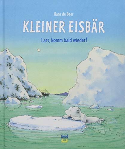 Kleiner Eisbär- Lars, komm bald wieder!