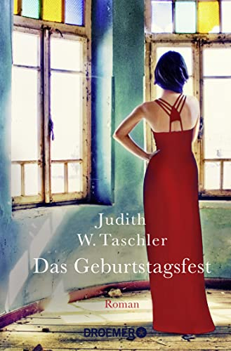 Das Geburtstagsfest: Roman