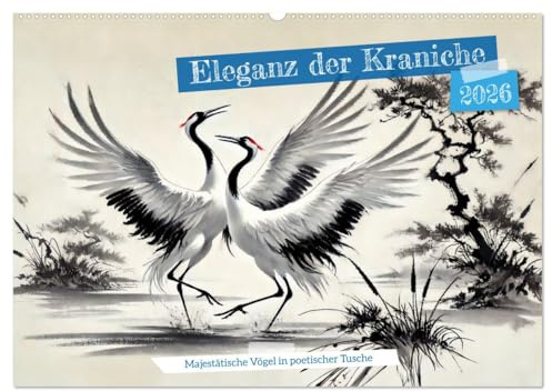 Eleganz der Kraniche - Majestätische Vögel in poetischer Tusche (Wandkalender 2026 DIN A2 quer), CALVENDO Monatskalender: Harmonische Kompositionen in ... Tuschkunst mittels KI (CALVENDO Tiere)