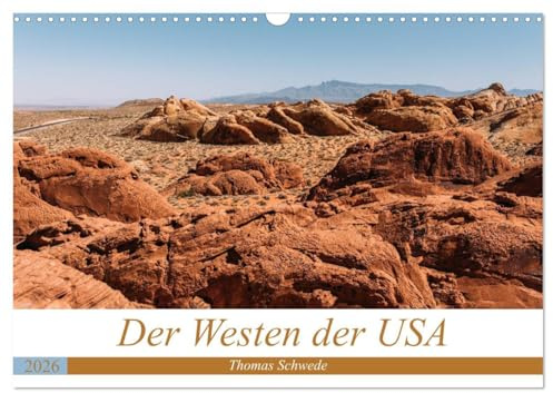 Der Westen der USA (Wandkalender 2026 DIN A3 quer), CALVENDO Monatskalender: Wunderschöne Landschaftsfotografien, aufgenommen auf einem Roadtrip durch den magischen Westen der USA. (CALVENDO Orte)