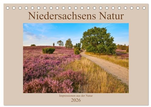 Niedersachsens Natur (Tischkalender 2026 DIN A5 quer), CALVENDO Monatskalender: Naturerlebnis Niedersachsens (CALVENDO Natur)