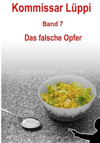 Kommissar Lüppi / Kommissar Lüppi - Band 7: Das falsche Opfer