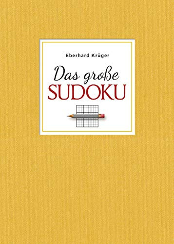 Das große Sudoku - Geschenkedition: 400 Seiten in edler Hardcoverausstattung und im großen Format