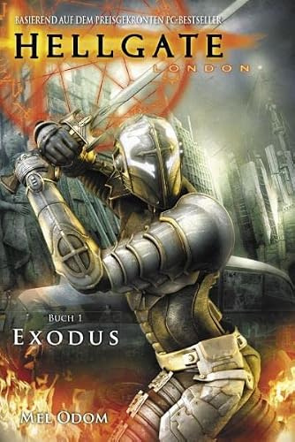 Hellgate: London, Band 1: Exodus