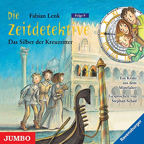 Das Silber der Kreuzritter: Ein Krimi aus dem Mittelalter (Die Zeitdetektive)