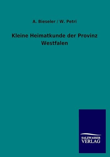 Kleine Heimatkunde der Provinz Westfalen