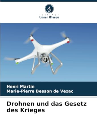 Drohnen und das Gesetz des Krieges