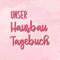 Unser Hausbau Tagebuch: Bautagebuch für 52 Wochen für den Hausbau, Anbau, Umbau oder die Renovierung einer Immobilie | Tolle Geschenkidee für zukünftige Hausbesitzer