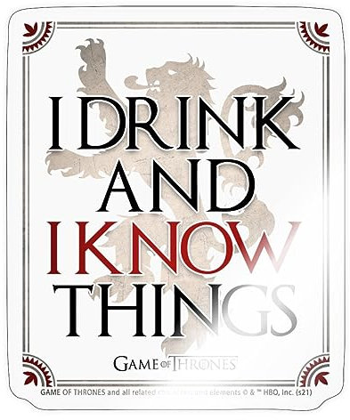 Spreadshirt Game Of Thrones I Drink And I Sticker Aufkleber, 10 x 10 cm, Transparent glänzend