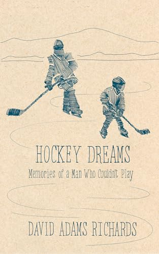 Hockey Dreams: Penguin Modern Classics Edition (Penguin Modern Classics (Canada))