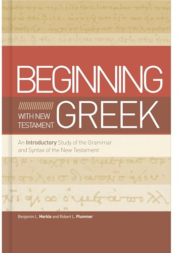 Getting Started with New Testament Greek: An Introductory Study of the Grammar and Syntax of the New Testament