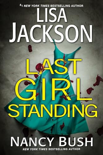 Last Girl Standing: A Novel of Suspense