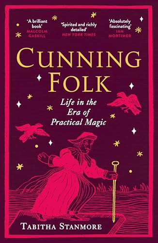 Cunning Folk: Life in the Era of Practical Magic