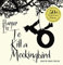 To Kill A Mockingbird: 50th Anniversary Edition