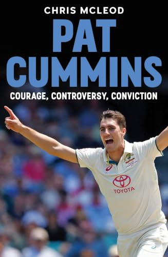 Pat Cummins: Courage, Controversy, Conviction