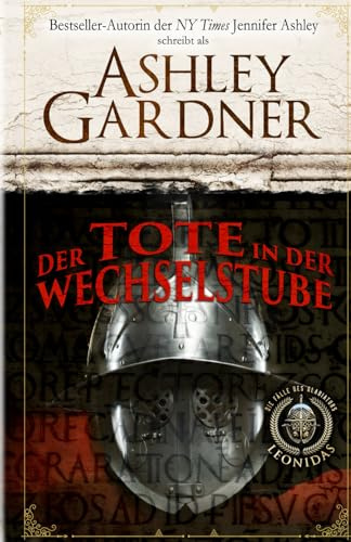 Der Tote in der Wechselstube (Die Fälle des Gladiators Leonidas)