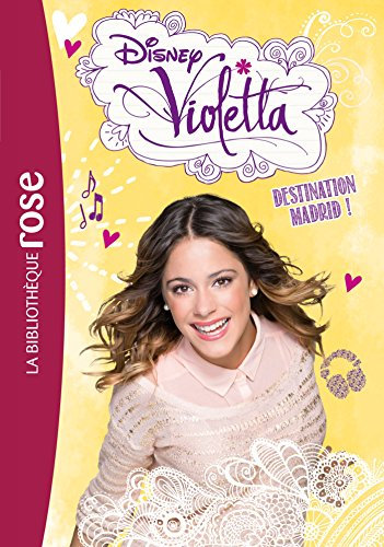 Violetta 17 - Destination Madrid !