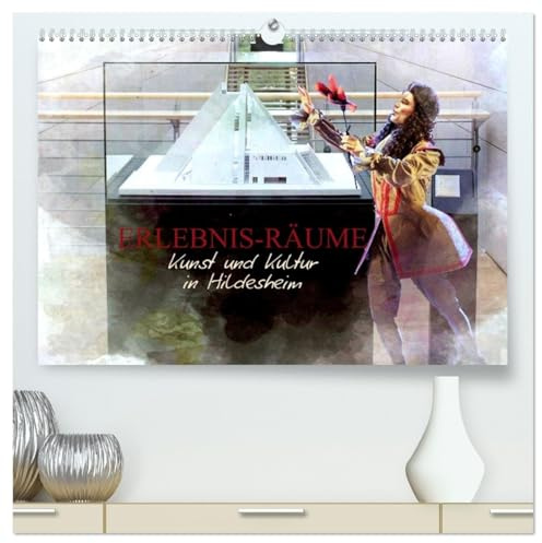 Erlebnis-Räume Kunst und Kultur in Hildesheim (hochwertiger Premium Wandkalender 2026 DIN A2 quer), Kunstdruck in Hochglanz