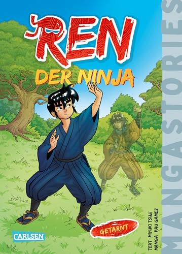 Ren, der Ninja Band 3 – Getarnt: Manga-Stories - Spannende Kinder-Romane mit Manga-Illustrationen