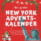 Der grosse New York Adventskalender: Mit 24 faszinierenden Fakten und Bildern bis Weihnachten
