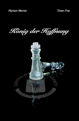 König der Hoffnung: Timer Five (Timer-Chronicles)