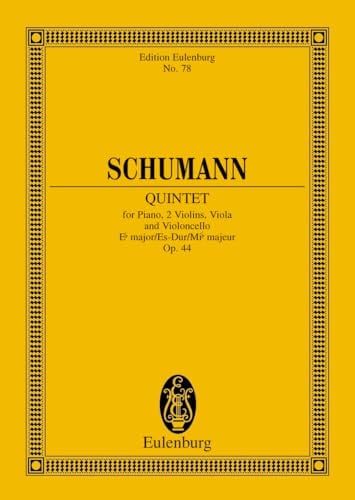 Quintet for Piano, 2 Violins, Viola and Violoncello: In E-flat Major/Es-Dur/Mi majeur