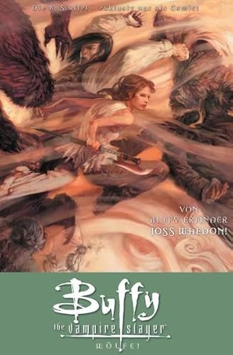 Buffy The Vampire Slayer, Staffel 8, Bd. 3: Wölfe!
