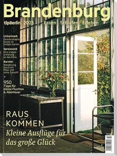 tipBerlin Brandenburg 2023: Mehr als 950 Tipps für kleine Ausflüge und große Abenteuer