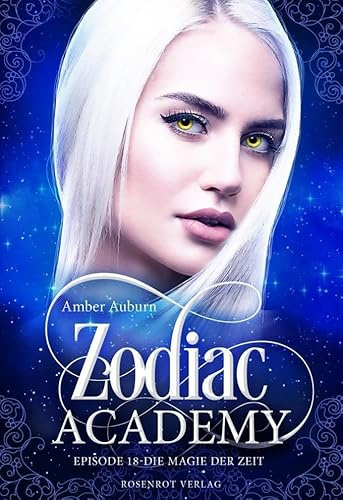 Zodiac Academy, Episode 18 - Die Magie der Zeit
