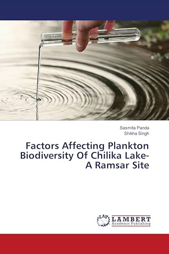 Factors Affecting Plankton Biodiversity Of Chilika Lake- A Ramsar Site: DE