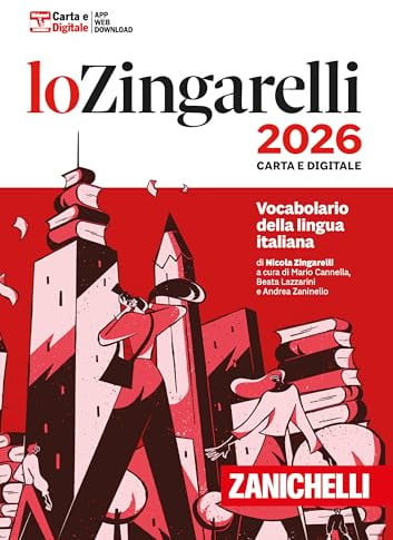 Zingarelli 2026. Vocabolario della lingua italiana. Con Contenuto digitale (fornito elettronicamente). Con Contenuto digitale per download