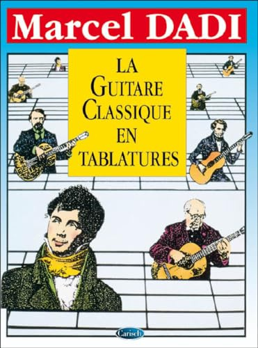 La guitare classique en tablatures. Spartito
