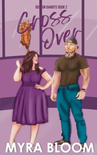 Cross Over (Boston Bandits, Band 2)