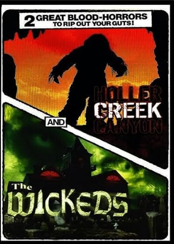 Holler Creek Canyon / The Wickeds