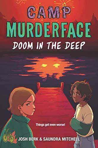 Camp Murderface #2: Doom in the Deep: A Thrilling Horror Investigation at a Haunted Summer Camp for Kids (Ages 8-12)